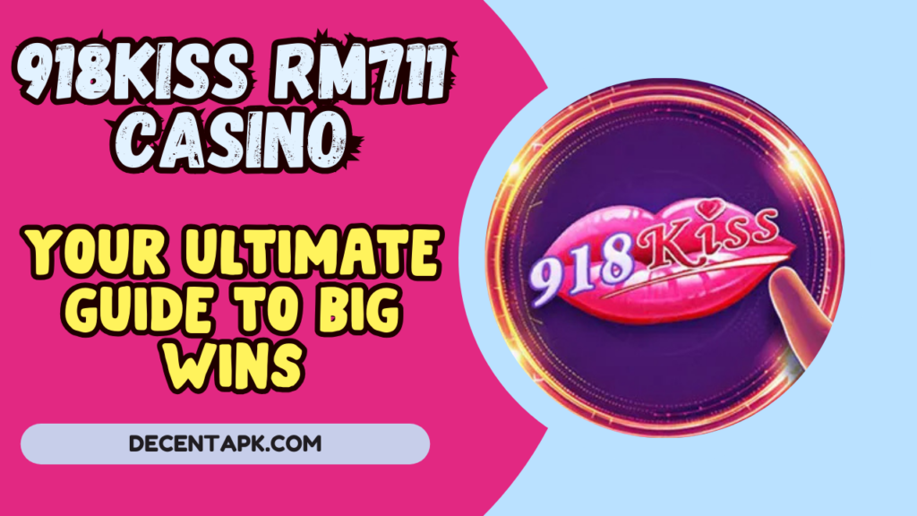 918kiss RM711 Casino Your Ultimate Guide to Big Wins