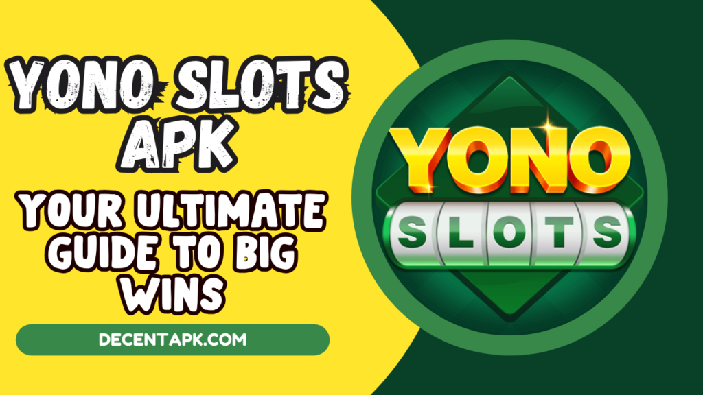 YONO Slots Casnio APK